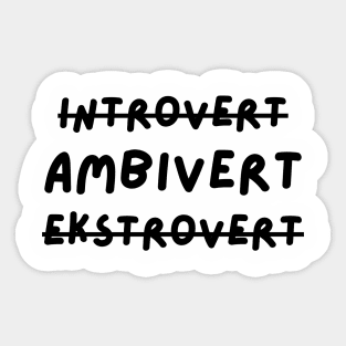 Ambivert Sticker